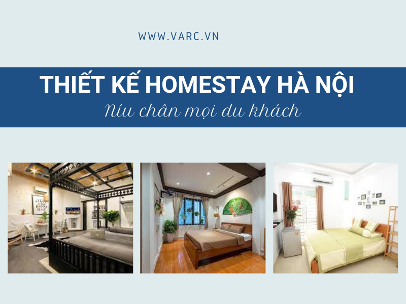 6 yếu tố tạo nên thiết kế homestay Hà Nội níu chân mọi du khách