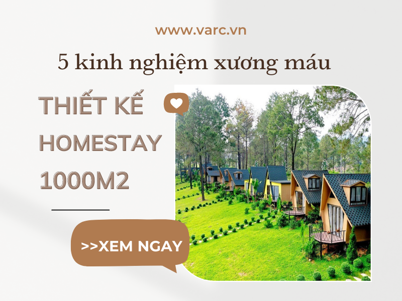 5 kinh nghiệm xương máu giúp thiết kế homestay 1000m2 trở nên thu hút