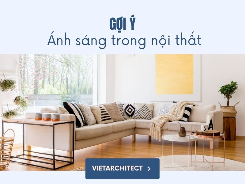 Gợi ý bố trí ánh sáng trong nội thất cho từng không gian