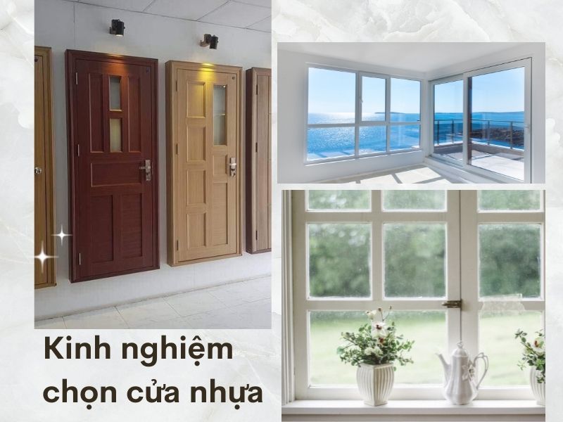 Kinh nghiệm chọn cửa nhựa. Các loại cửa nhựa trên thị trường