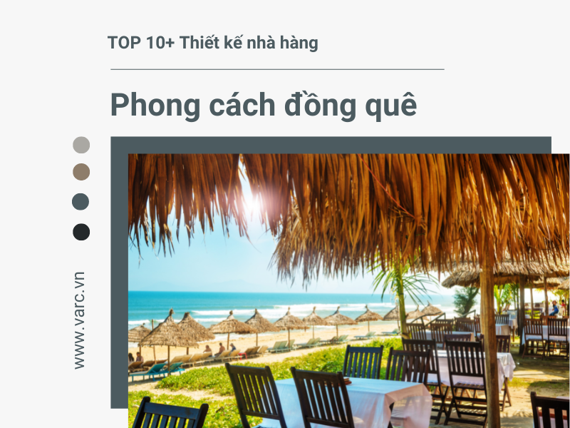 Tổng hợp 10+ thiết kế nhà hàng phong cách đồng quê “đỉnh chóp”