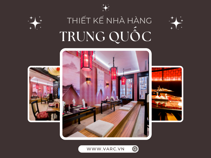 Bật mí 5 tuyệt chiêu thiết kế nhà hàng Trung Quốc đẹp, ấn tượng