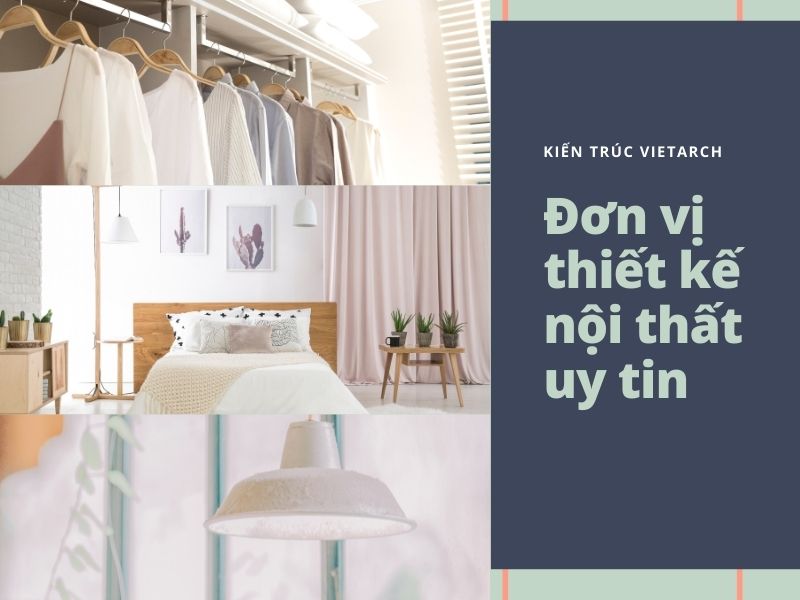 Thiết kế nội thất là gì? Đâu là đơn vị thiết kế nội thất uy tín?