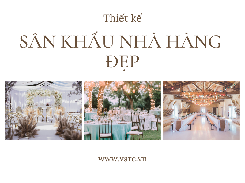 TOP 4 phong cách thiết kế sân khấu nhà hàng đẹp ấn tượng nhất